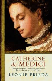 Frieda, Leonie Catherine de medici 9780753820391