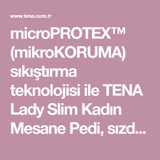 Microprotex Mikrokoruma Sikistirma Teknolojisi Ile Tena Lady Slim Kadin Mesane Pedi Sizdirma Koku Ve Neme Karsi Uclu Koruma Sag Hijyenik Ped Urunler Kadin