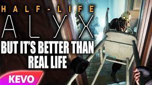 Half Life Alyx VR but it's better than real life - YouTube