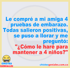 Chiste Pruebas De Embarazo Chistes Cortos Chistes Geniales Prueba De Embarazo