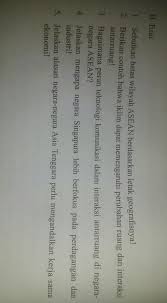 Dapat menjalin suatu hubungan kerja sama antar negara di dunia. Ips Kelas 8 Smpbab 1 Interaksi Keruangan Dalam Kehidupan Di Negara Asean Tolong Membantu Nomor 1 Brainly Co Id