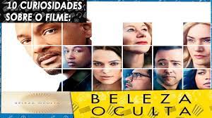 Eu embarquei neste filme preparada para o melhor: 10 Curiosidades Sobre O Filme Beleza Oculta Youtube