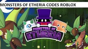 Not only i will provide you with the code list, but you will also learn how to use and redeem. Monsters Of Etheria Codes 2021 January 2021 New Roblox Mrguider