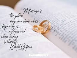 Marriage is another momentous life change. The Best Marriage Quotes Of All Time Keep Inspiring Me