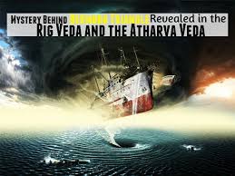 Mystery Behind Bermuda Triangle Is Revealed In The Rig Veda And The Atharva Veda Hello Travel Buzz