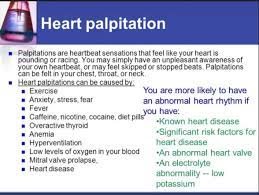 People who have an irregular heartbeat or arrhythmia may have palpitations. Heart Palpitations Causes Symptoms And Best Treatments