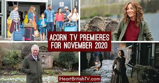 Acorn tv is always full of excellent content, whether you want comedy or drama. November British Tv Premieres What S New On Acorn Tv For November 2020 I Heart British Tv