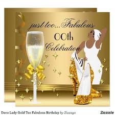Elegant Happy Birthday Pictures For Women Deco Lady Gold Too Fabulous Birthday Invitation Zazzle Com Elegant 40th Birthday Invitations Fabulous Birthday Elegant Birthday Invitations