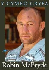 Y Cymro Cryfa: Hunangofiant Robin McBride by Robin McBride