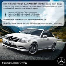 Last Three New W204 C Class At Dealer Cost From Stanmar Motors George Mercedes Teamstanmar Mercedes Benz Mercedes Benz