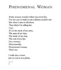 As she once said, i work very hard, and i play very hard. Common On Twitter Nationalpoetryday Phenomenal Woman By Maya Angelou