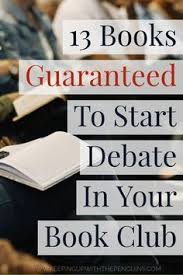Nothing Is More Dreary Than A Book Club Where Everyone Agrees All The Time I Mean You Don T Want Punches In 2020 Book Club Reads Book Club Questions Book Club Books