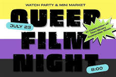 Queer Film Night- Watch Party & Mini Market