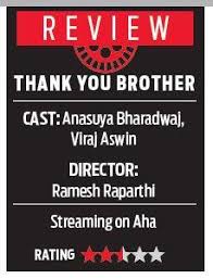 Main star cast of thank you brother is anasuya bharadwaj. Jt7mhueniuep M