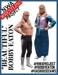 In 1985, eaton, dennis condrey and jim cornette signed with world championship wrestling (wcw) as the midnight express, with cornette as their manager. Beautiful Bobby Eaton Wwegames
