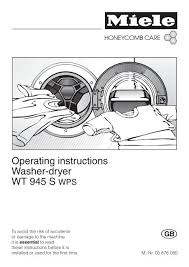 When selecting your miele washing machine, you opted for top quality and performance. Operating Instructions Washer Dryer Wt 945 S Wps Miele