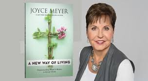 Free Book A New Way Of Living By Joyce Meyer In 2020 Joyce Meyer Books Joyce Meyer Joyce