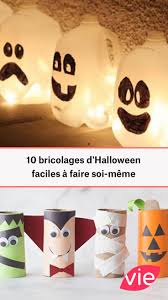 Halloween 10 Bricolages Faciles A Faire Avec Les Enfants In 2020 Halloween Crafts For Kids Homemade Halloween Decorations Bricolage Halloween