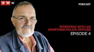 "What sort of legacy have I left?": Former apartheid police officer