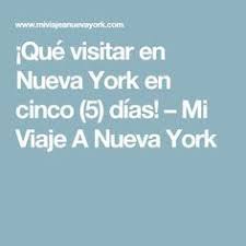 Que Visitar En Nueva York En Cinco 5 Dias Viaje A Nueva York Nueva York Nueva York Turismo