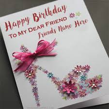 Wish your friend a very happy birthday and great year ahead with a thoughtful birthday card featuring a pretty floral design and a warm sentiment inside. Happy Birthday Wish Card Friend Name Print Pictures Free My Name Pix Cards
