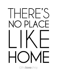 A place for us to feel welcomed and safe, these home quotes will remind you just how sacred that special place is. Theres No Place Like Home Modern Deluxe 8x10 Inch By Theloveshop Words Quotes To Live By Quotes