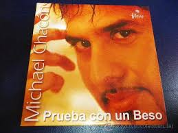 michael chacon prueba con un beso remixes cd si