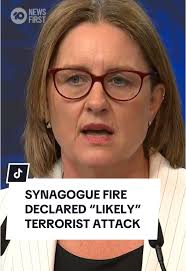 Premier Jacinta Allen alongside Victoria Police have declared last week’s  firebombing of a Ripponlea synagogue a terrorist event. The investigation  into the incident at the Adass Israel Synagogue has ...