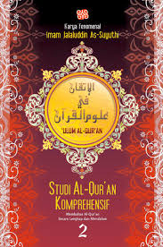 Download 12 files download 6 original. Studi Al Qur An Komprehensif Ulumul Quran Jilid 2 Karya Imam Suyuthi