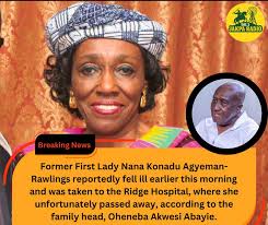 Former First Lady passes away.....!!! 96.1 JAKPA JAKPARADIO RADIO Breaking  News Former First Lady Nana Konadu Agyeman- Rawlings reportedly fell ill  earlier this morning and was taken to the Ridge Hospital, where