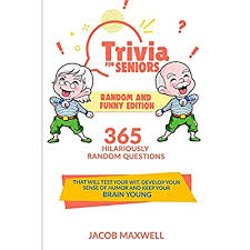 Buzzfeed staff the more wrong answers. Buy Trivia For Seniors Random And Funny Edition 365 Hilariously Random Questions That Will Test Your Wit Develop Your Sense Of Humor And Keep Your Brain Young Senior Brain Workouts Paperback