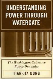 Her review of three books: Understanding Power Through Watergate The Washington Collective Power Dynamics Book By Tian Jia Dong Hardcover Www Chapters Indigo Ca