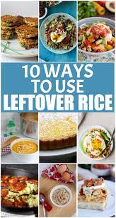 10 Leftover Rice Recipes Leftover Rice Recipes Easy Rice Recipes White Rice Recipes