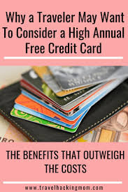 You redeem those rewards for free flights, hotel stays and more. The Perks Of High Annual Fee Credit Cards Travel Hacking Mom Best Travel Credit Cards Travel Credit Cards Credit Card Scanner