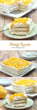 Mango Royale Mango Dessert Recipes Mango Dessert Desserts