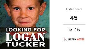 Looking for Logan Tucker (podcast)