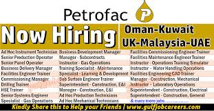 Petrofac Job Vacancies Careers Uae Iraq Oman Kuwait Uk India Malaysia Job Opening Job Shop Job