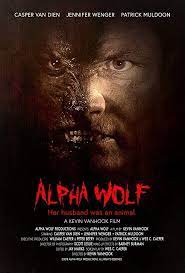 Alpha Wolf 2018 Titulos De Peliculas Peliculas Hd Wolf