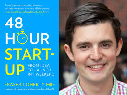 The 48-Hour Startup: A Comprehensive Guide To Starting A Business In A  Weekend