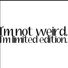 Quotes About Being Unique Woo For Being Unique Quotable Quotes Words Funny Quotes