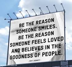 Be The Reason Someone Believes In The Goodness Of People Be The Reason Someone Believes In The Goodness Of People Words Quotes Sincerity Quotes Happy Words