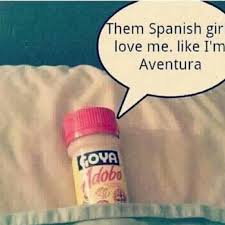 Si Es Goya Tiene Que Ser Bueno Sarcasm Humor Puerto Rican Memes Humor