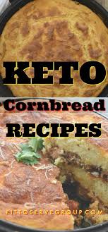 It S A Collection Of Keto Cornbread Recipes These Recipes Use No Corn Cornmeal Baby Corn O Corn Bread Recipe Keto Cornbread Recipe Low Carb Cornbread Recipe