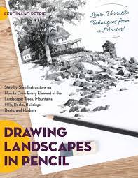 The location is trinidad, california, fall 2020. Drawing Landscapes In Pencil Petrie Ferdinand 9781626543867 Amazon Com Books