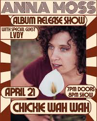THIS SUNDAY! Anna Moss hits the stage with special guest LVDY debuting her  new album!! Grab your tickets while you can!