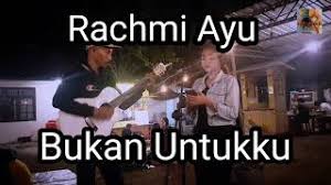 A f#m aku takkan bertahan bila tak. Free Bukan Untukku Rachmi Ayu Cover Watch Online Khatrimaza