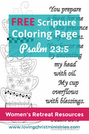 When the printable bible coloring page has loaded, click on the print icon to print it. Cup Runneth Over Free Coloring Page Loving Christ Ministries