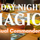 Friday Night Magic – Casual Commander