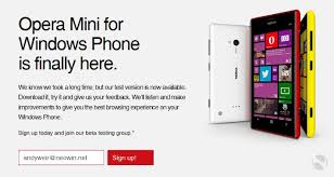 Maybe you would like to learn more about one of these? Opera Mini Coming To Windows Phone Beta Sign Up Now Available Neowin