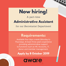 Duties of the administrative assistant include providing support to our managers and employees. Position Filled Administrative Assistant Secretariat Department Aware Singapore